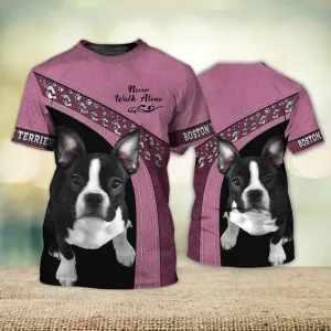 3D Dog T Shirts, Boston Terrier Love Never Walk Alone All Over Print T-Shirt, Gift For Pet Loves