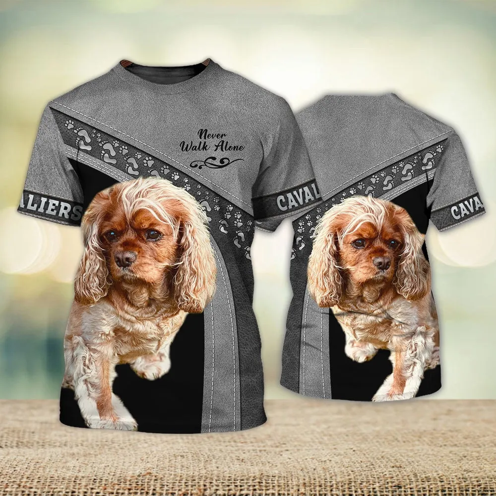 3D Dog T Shirts, Cavaliers Love Never Walk Alone All Over Print T-Shirt, Gift For Pet Loves