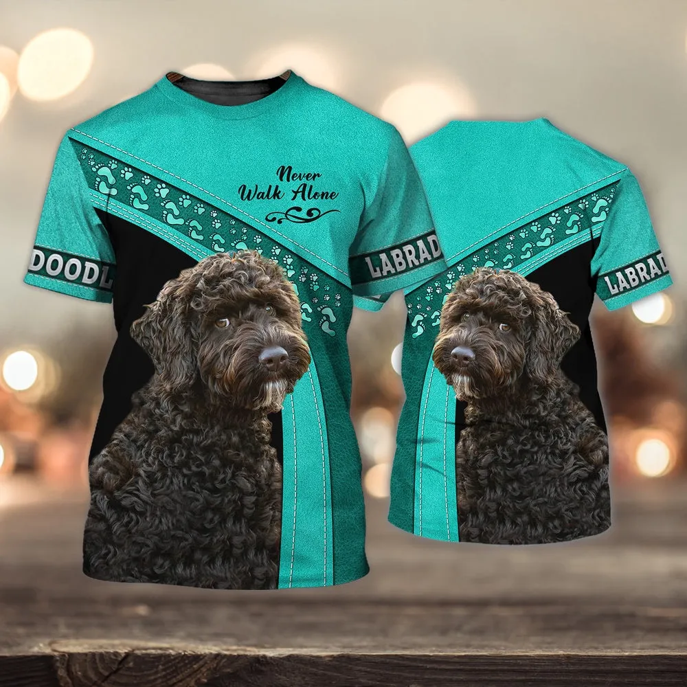 3D Dog T Shirts, Labradoodle Turquoise Never Walk Alone All Over Print T-Shirt, Gift For Pet Loves