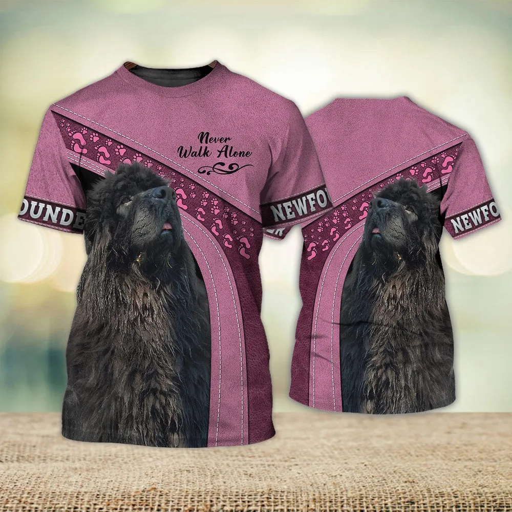3D Dog T Shirts, Newfounder Love Never Walk Alone All Over Print T-Shirt, Gift For Pet Loves
