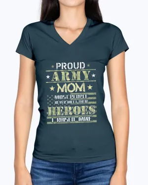 Army Mom I Raised My Heroes Camo T-shirts