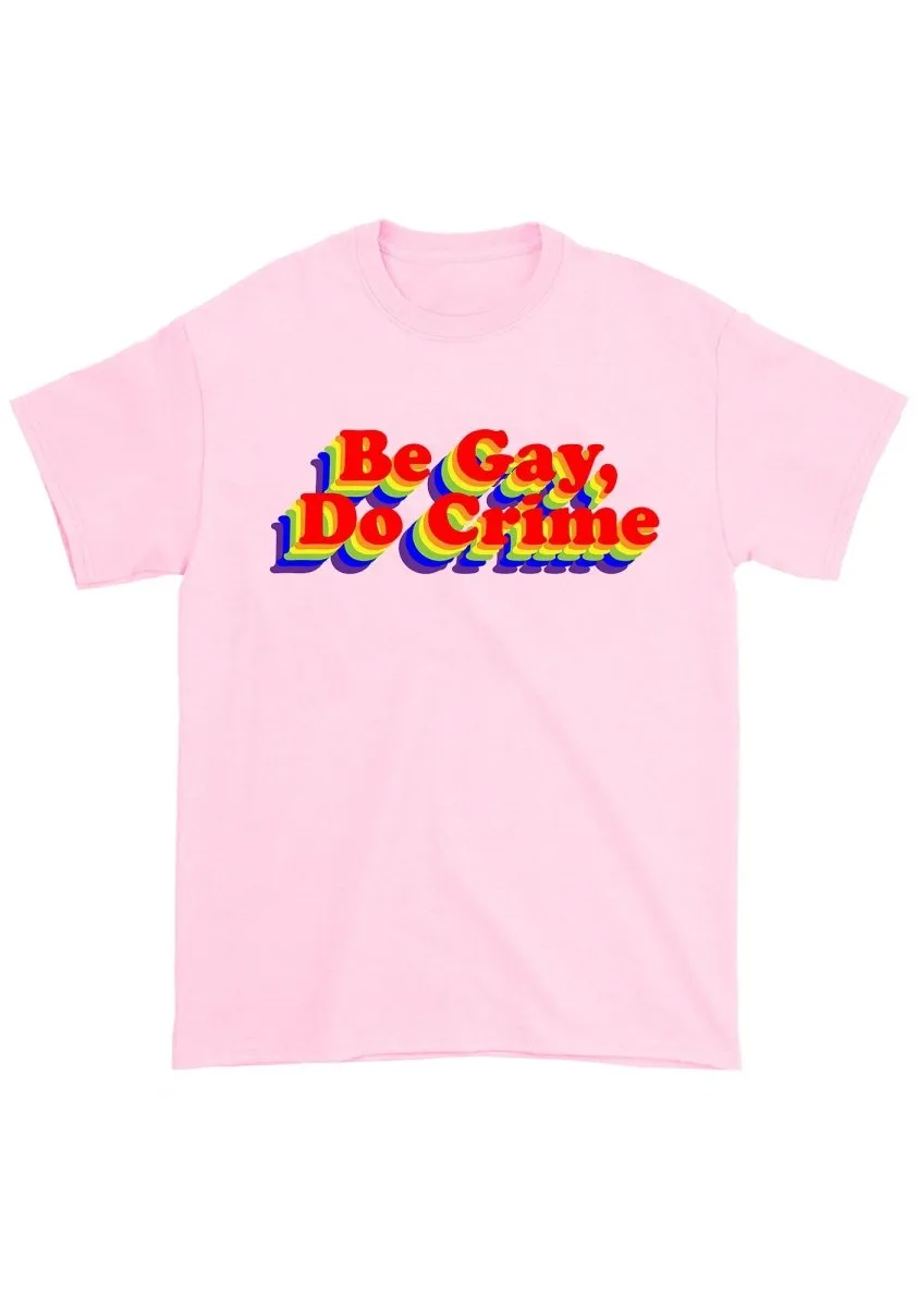 Be Gay Do Crxme Chunky Shirt