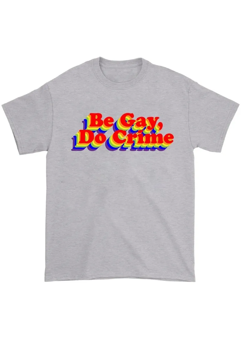 Be Gay Do Crxme Chunky Shirt