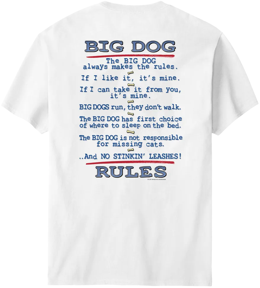 Big Dog Rules T-Shirt