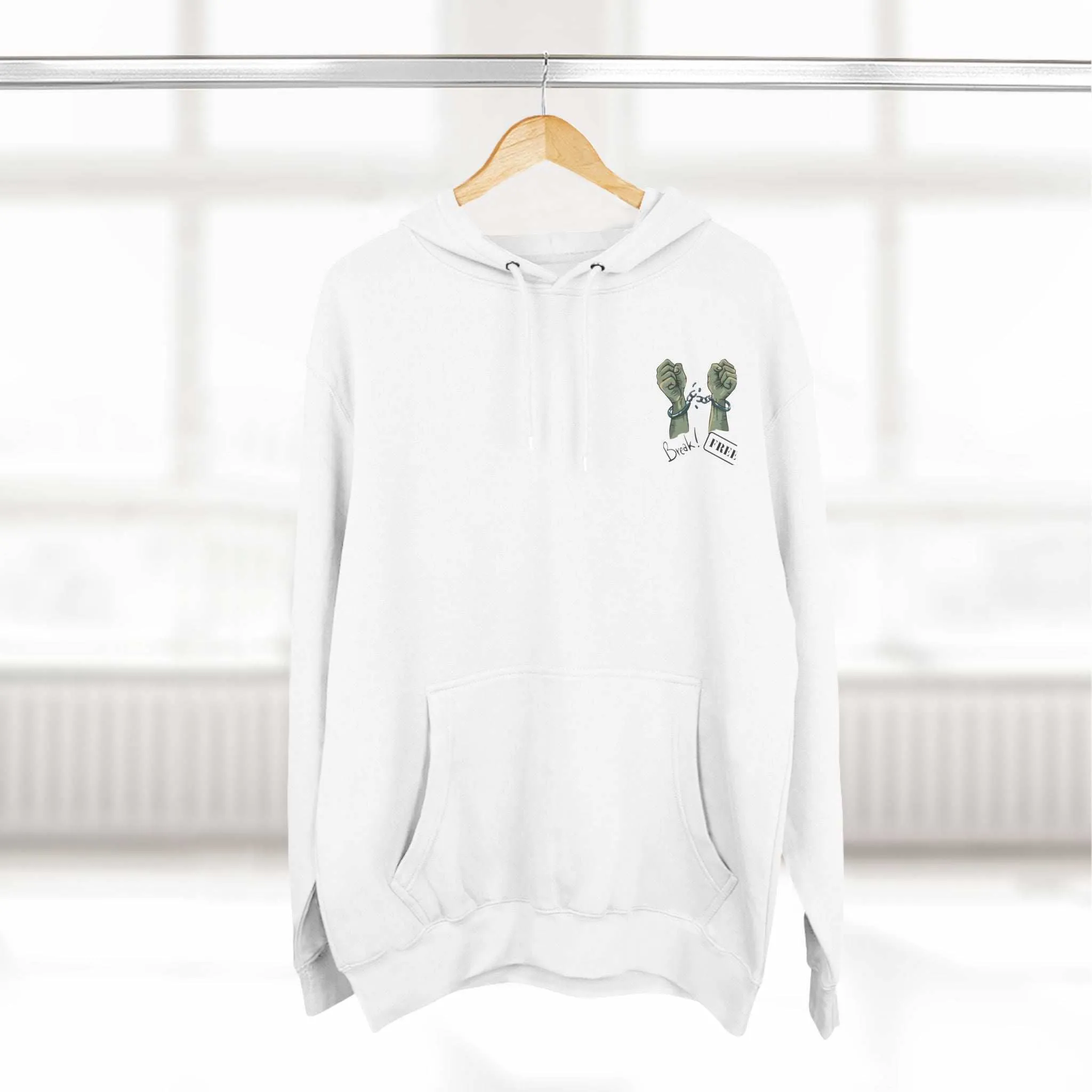 Break Free! Fleece Hoodie