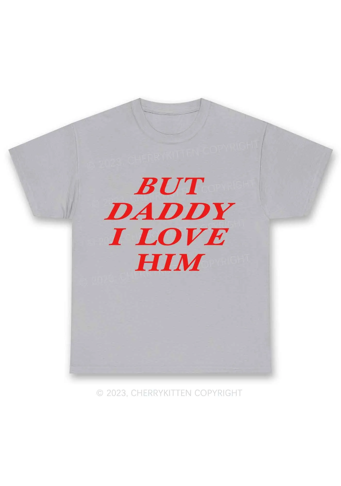 But Daddy I Love Him Y2K Chunky Shirt Cherrykitten
