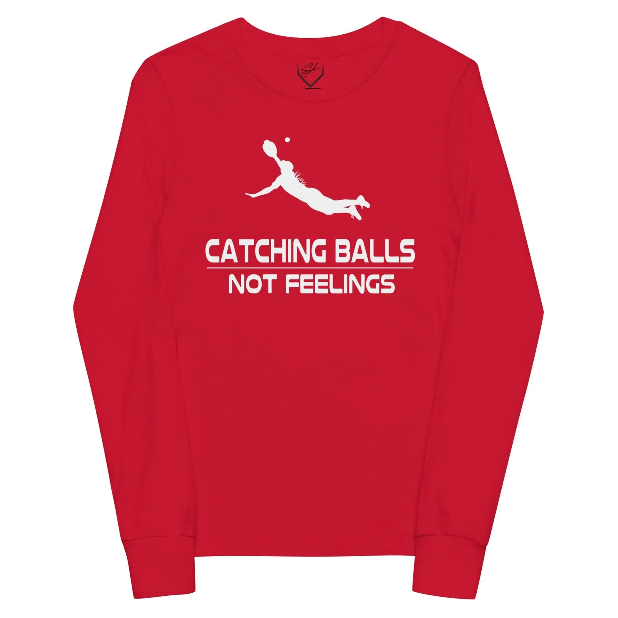 Catching Balls Not Feelings Softball - Youth Long Sleeve