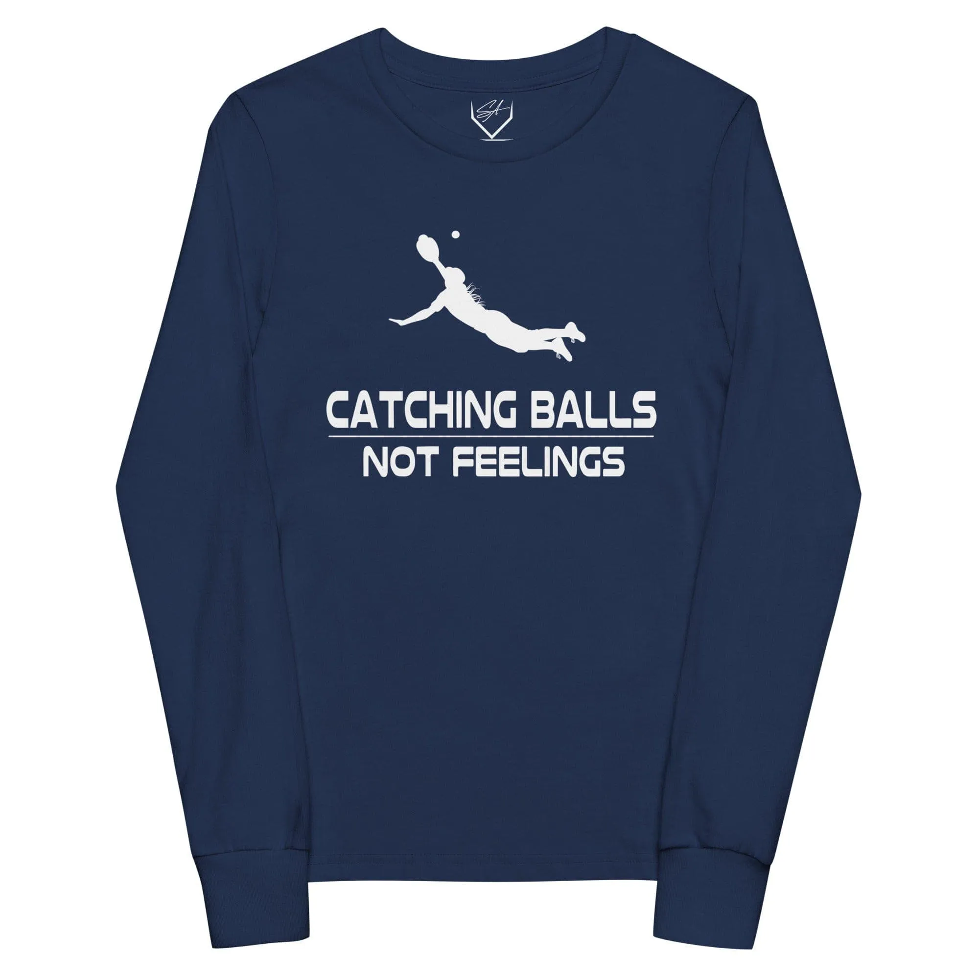 Catching Balls Not Feelings Softball - Youth Long Sleeve