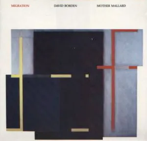 David Borden / Mother Mallard's Portable Masterpiece Company - Migration (LP, Album) (VG )