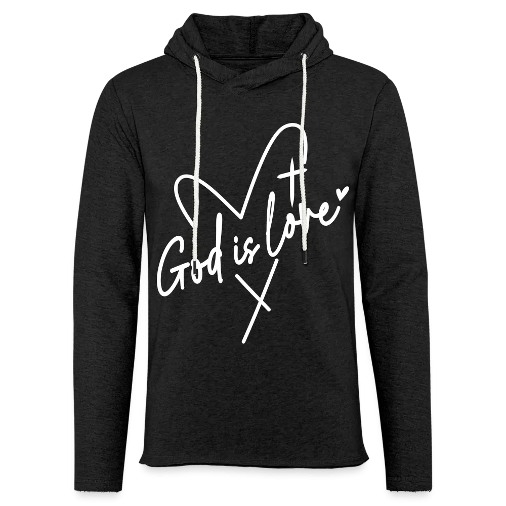 God is Love : Lightweight Terry Hoodie (White Letters)
