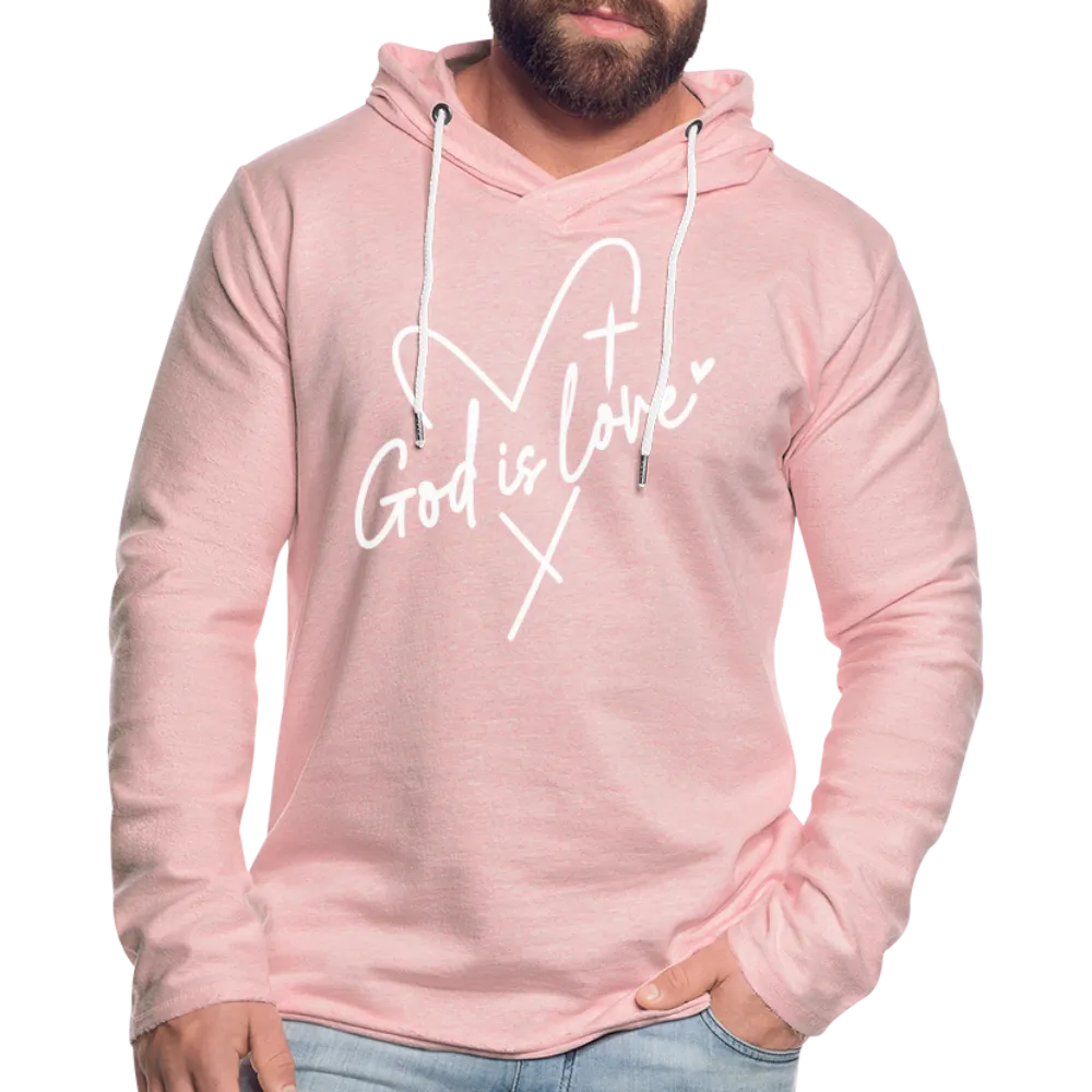 God is Love : Lightweight Terry Hoodie (White Letters)