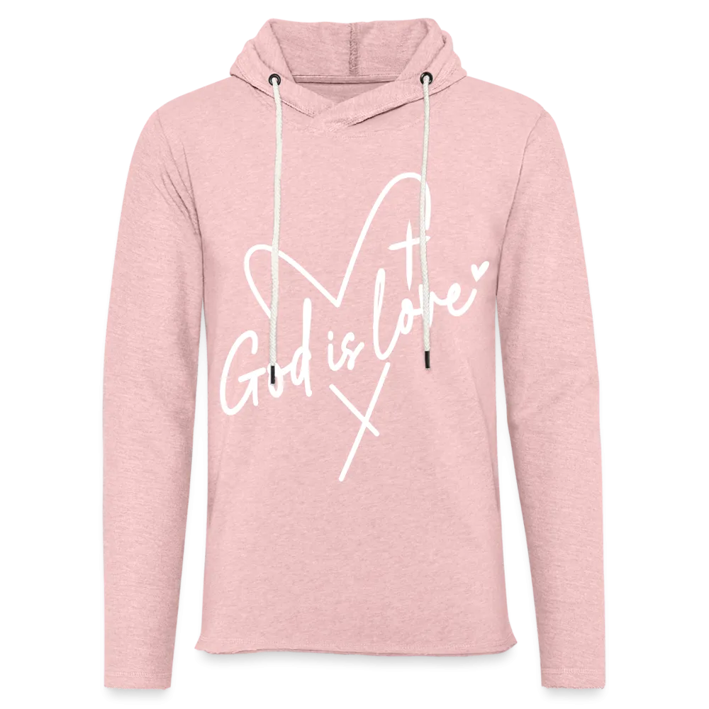 God is Love : Lightweight Terry Hoodie (White Letters)