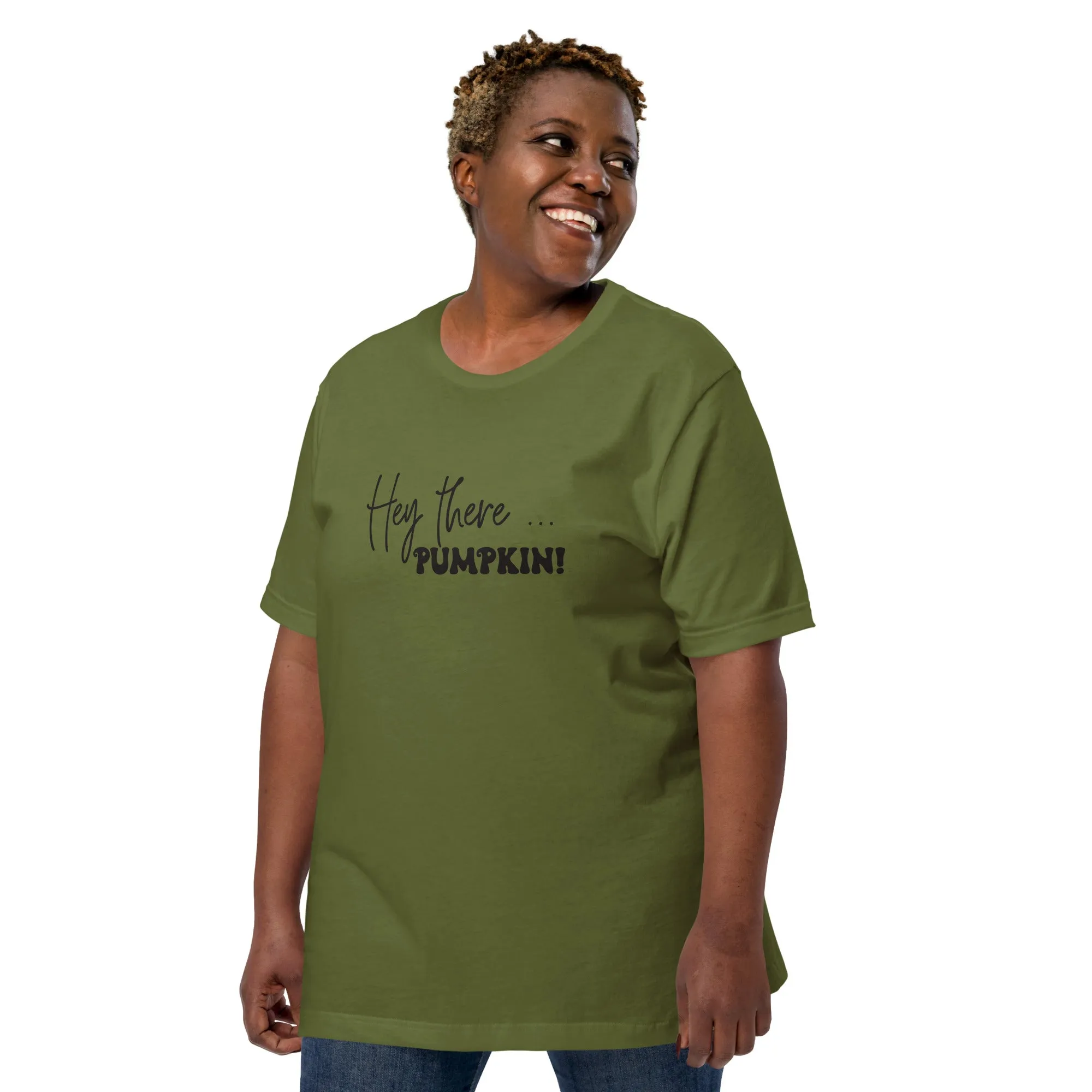 Hey There... Pumpkin! T-Shirt