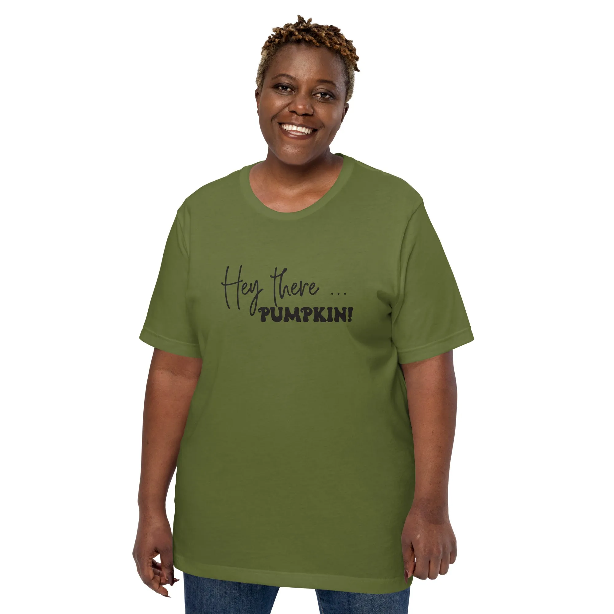 Hey There... Pumpkin! T-Shirt