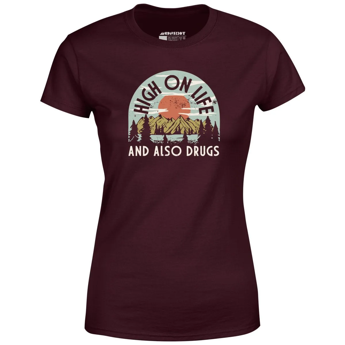High On Life - Women's T-Shirt