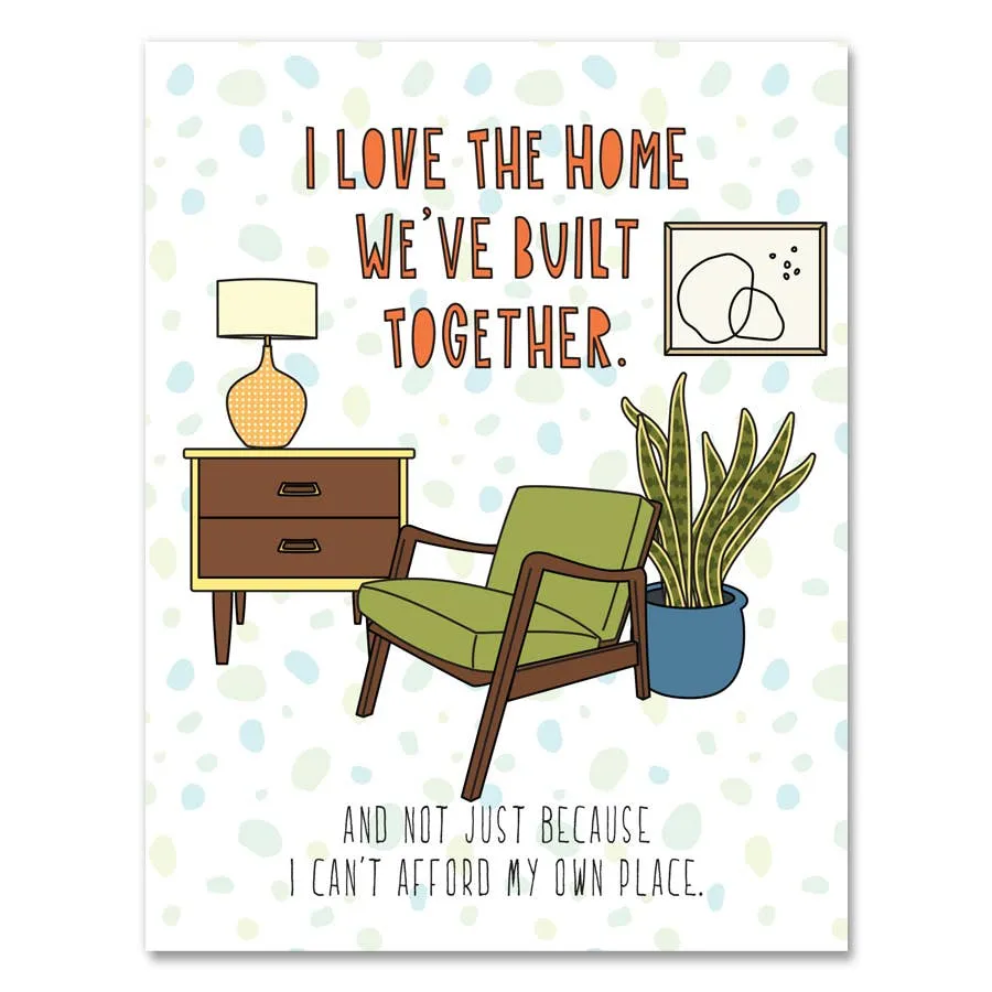 Home We've Built Together Card
