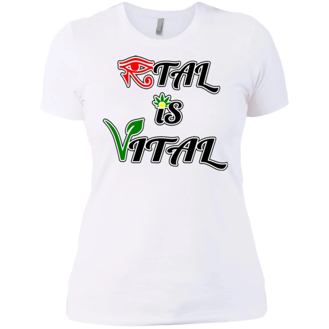 Ital Is Vital Ladies' T-Shirt