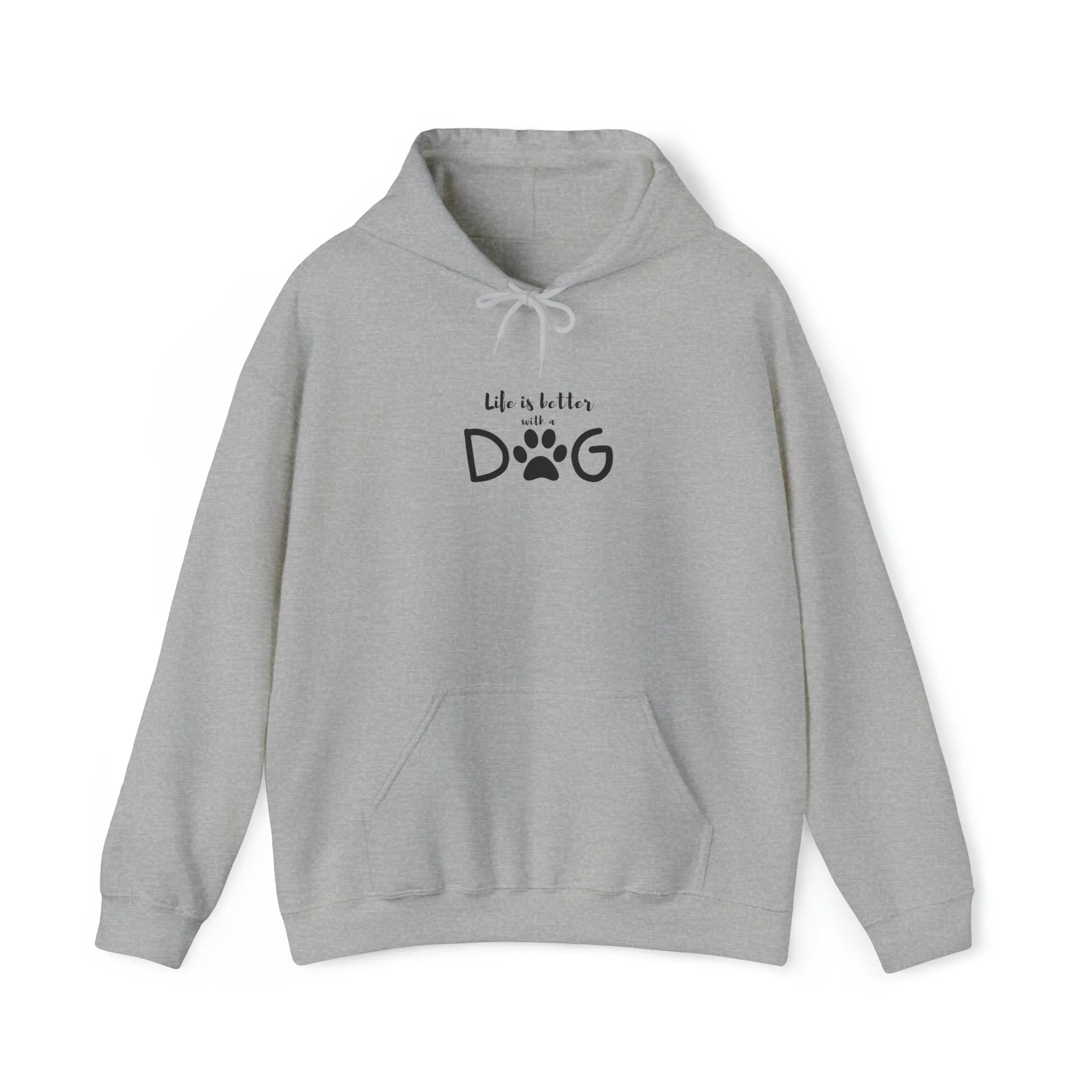 Life is Better with a Dog Hoodie, Cotton Pullover Sweatshirt