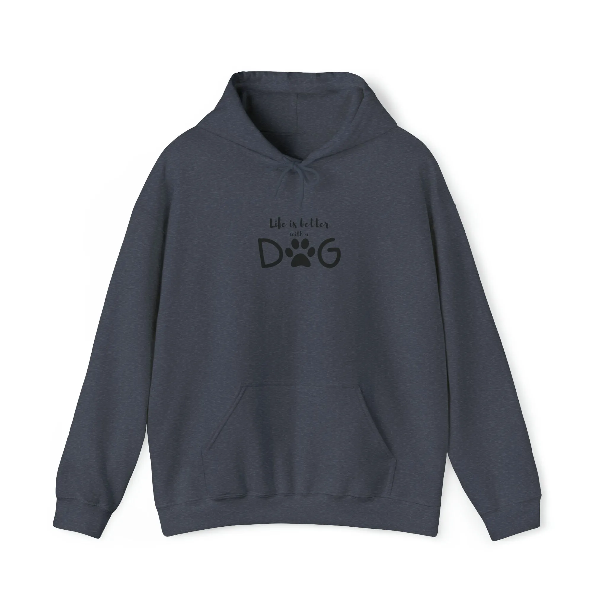 Life is Better with a Dog Hoodie, Cotton Pullover Sweatshirt