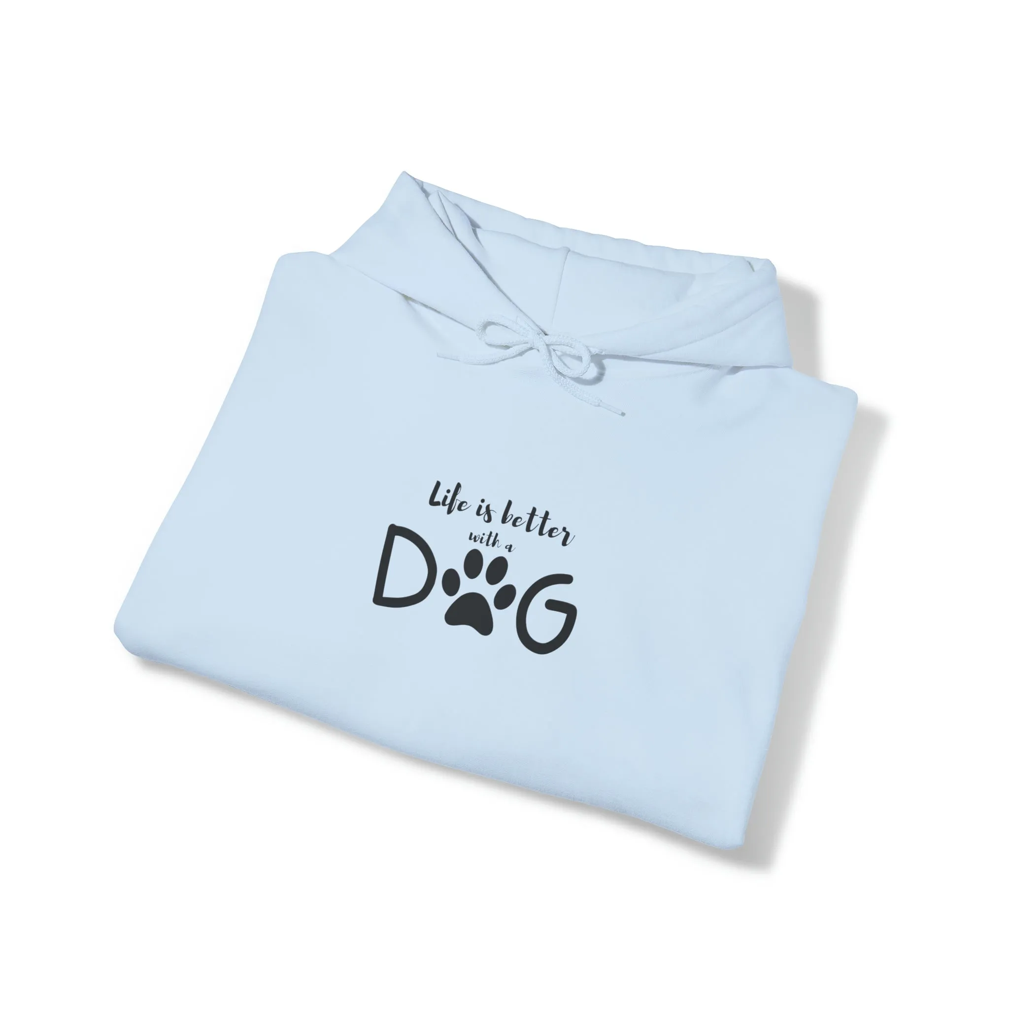 Life is Better with a Dog Hoodie, Cotton Pullover Sweatshirt