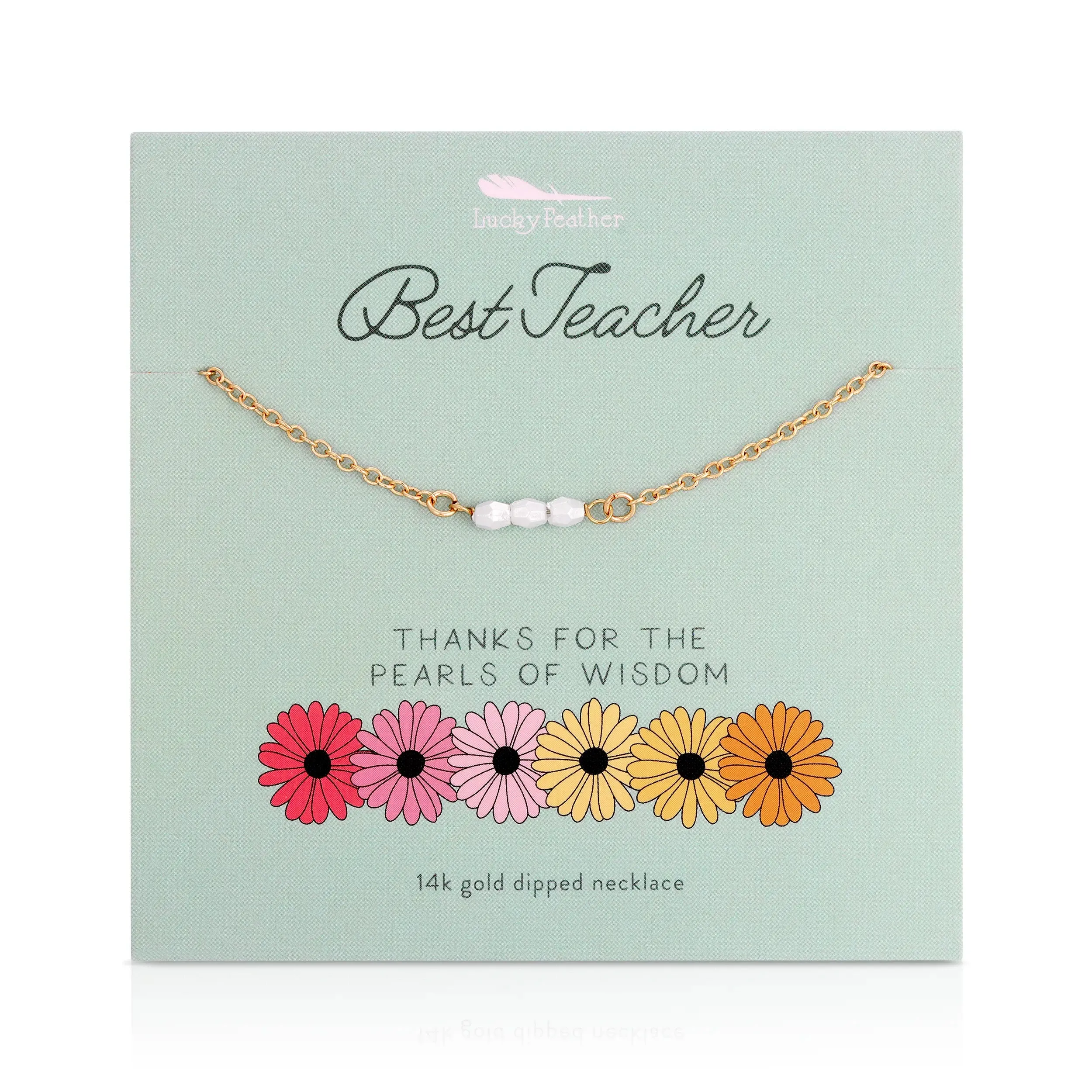Lucky Feather Spring Celebrations Necklace - TEACHER - Pearl