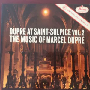 Marcel Dupré - Dupré At Saint-Sulpice Vol. 2 (The Music Of Marcel Dupré) (LP, Mono) (VG )