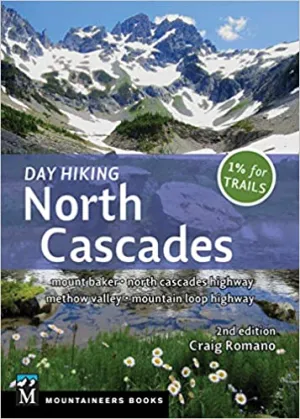 Mountaineers Books Day Hiking N. Cascades, 2Nd Ed.
