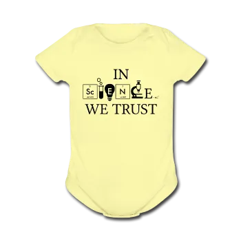 "In Science We Trust" (black) - Baby Short Sleeve One Piece