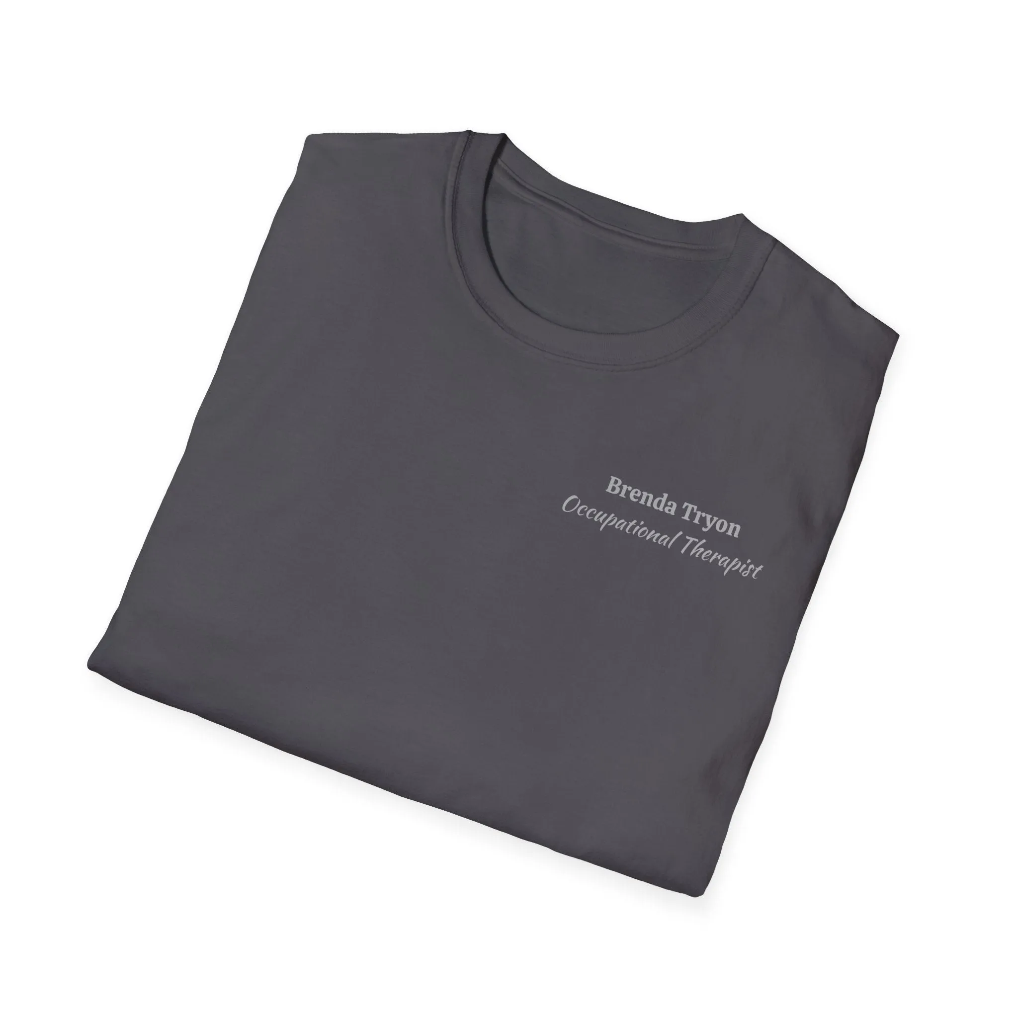 "Personalized" ClearSky Rehabilitation Hospital [Brenda Tryon- Occupational Therapist] [Front/Back Logo] | Unisex Softstyle T-Shirt