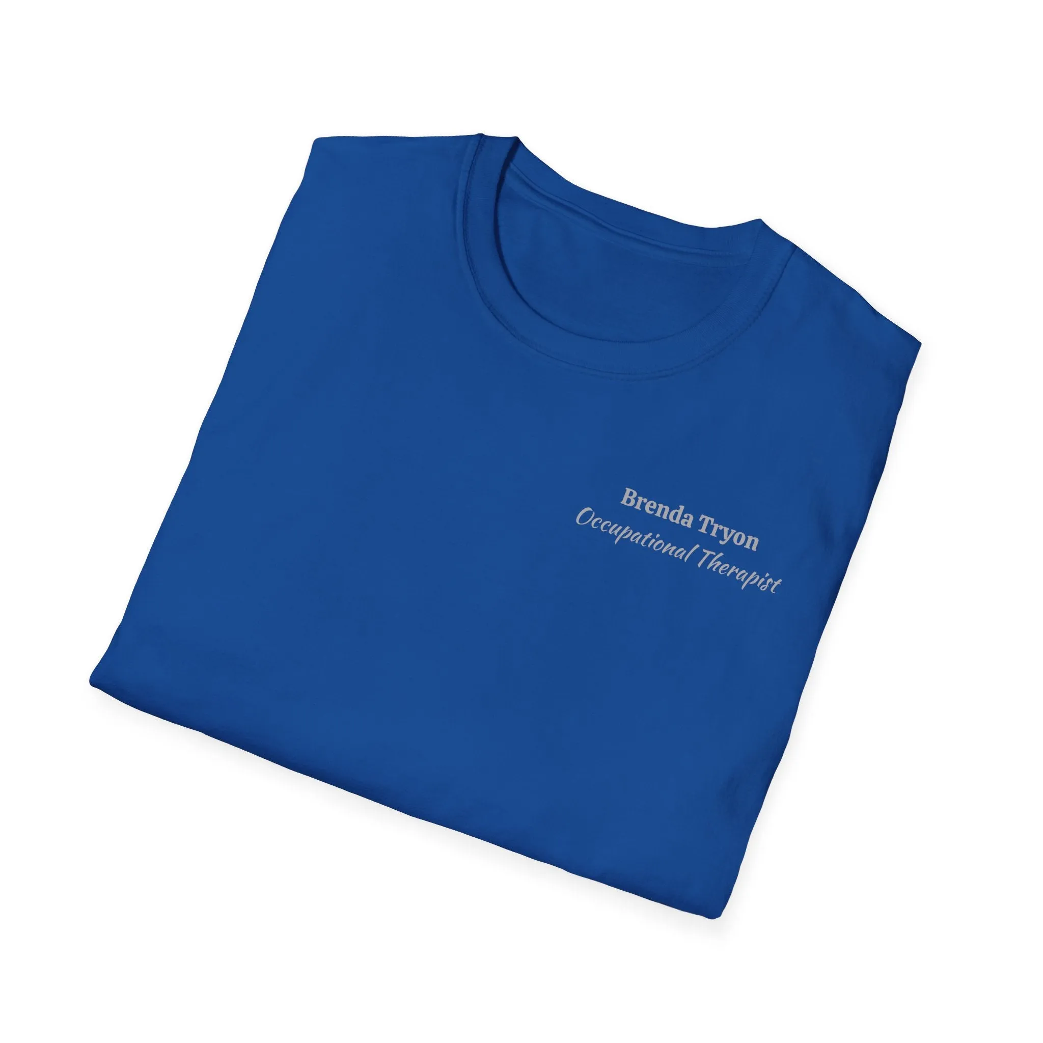 "Personalized" ClearSky Rehabilitation Hospital [Brenda Tryon- Occupational Therapist] [Front/Back Logo] | Unisex Softstyle T-Shirt