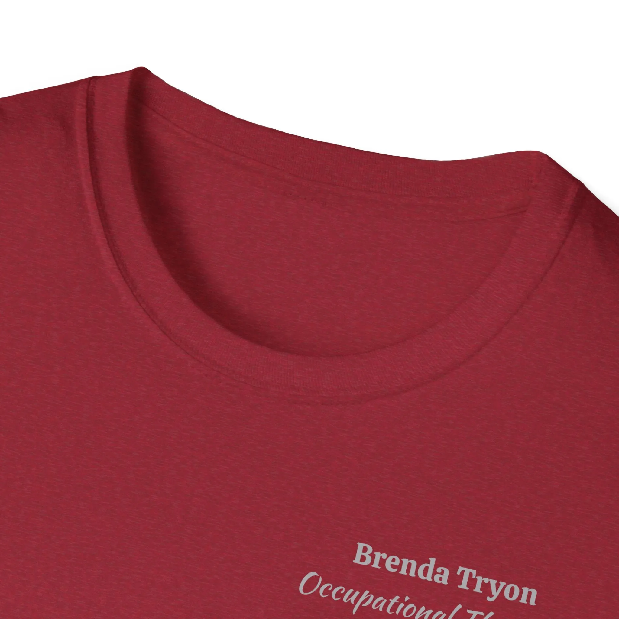"Personalized" ClearSky Rehabilitation Hospital [Brenda Tryon- Occupational Therapist] [Front/Back Logo] | Unisex Softstyle T-Shirt