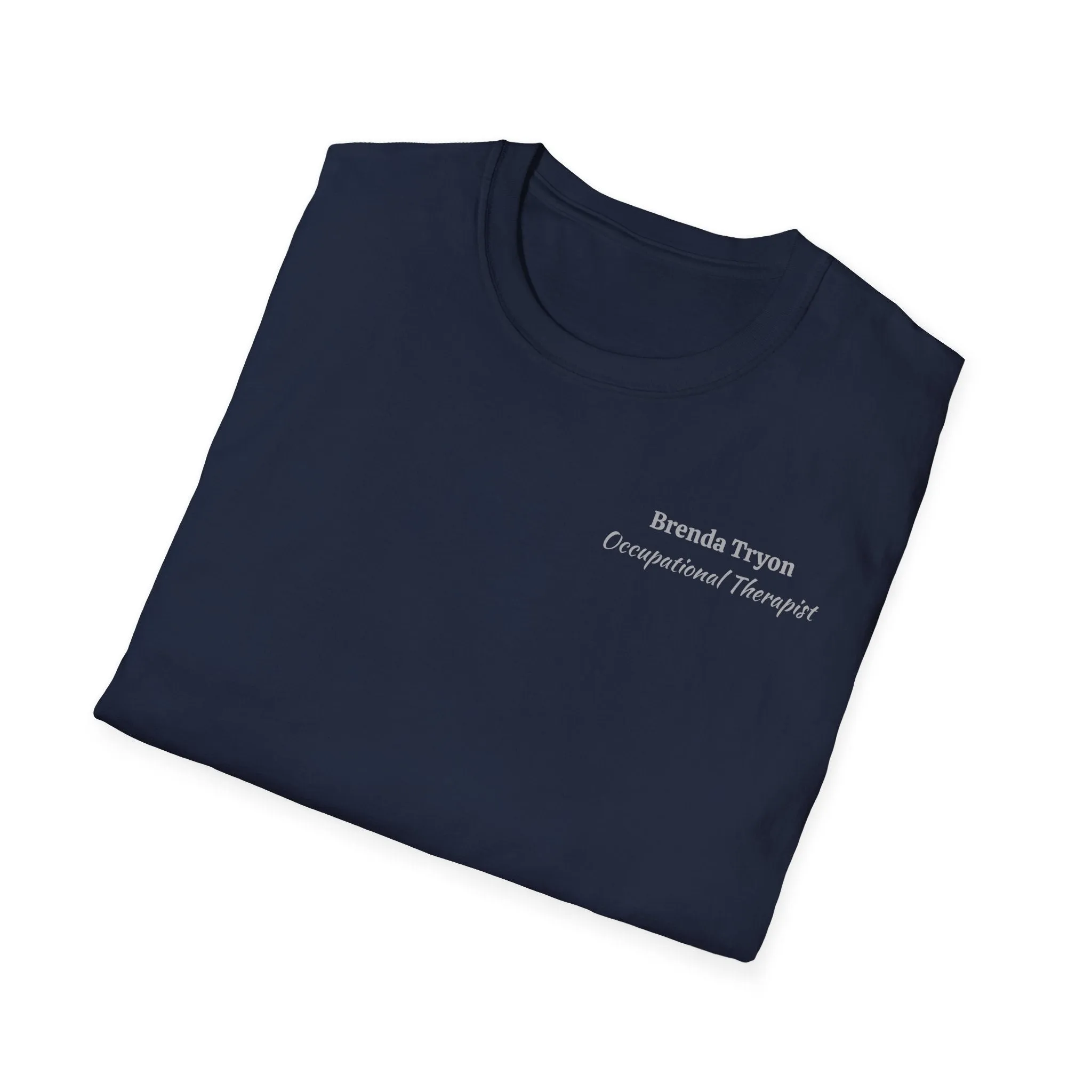 "Personalized" ClearSky Rehabilitation Hospital [Brenda Tryon- Occupational Therapist] [Front/Back Logo] | Unisex Softstyle T-Shirt