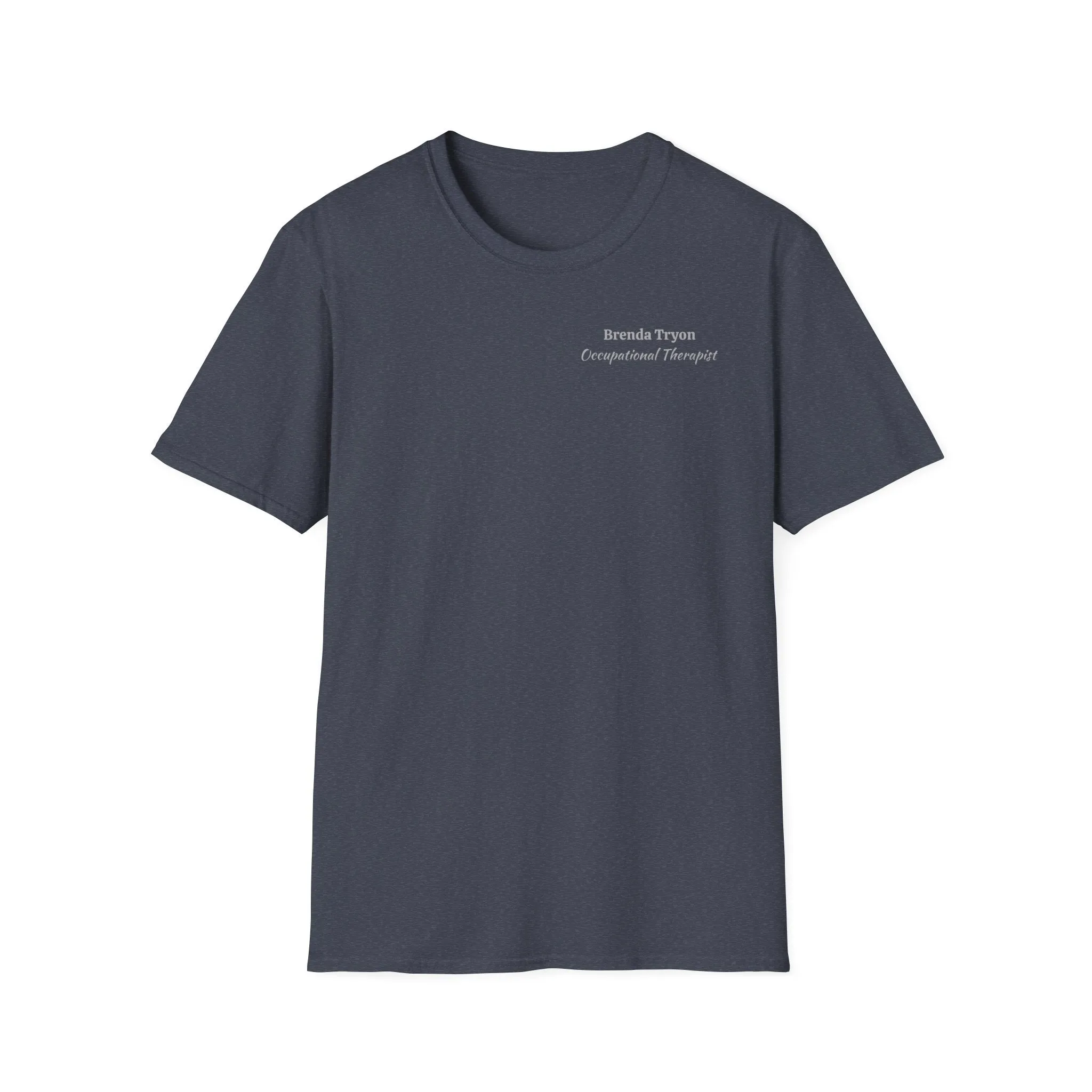 "Personalized" ClearSky Rehabilitation Hospital [Brenda Tryon- Occupational Therapist] [Front/Back Logo] | Unisex Softstyle T-Shirt