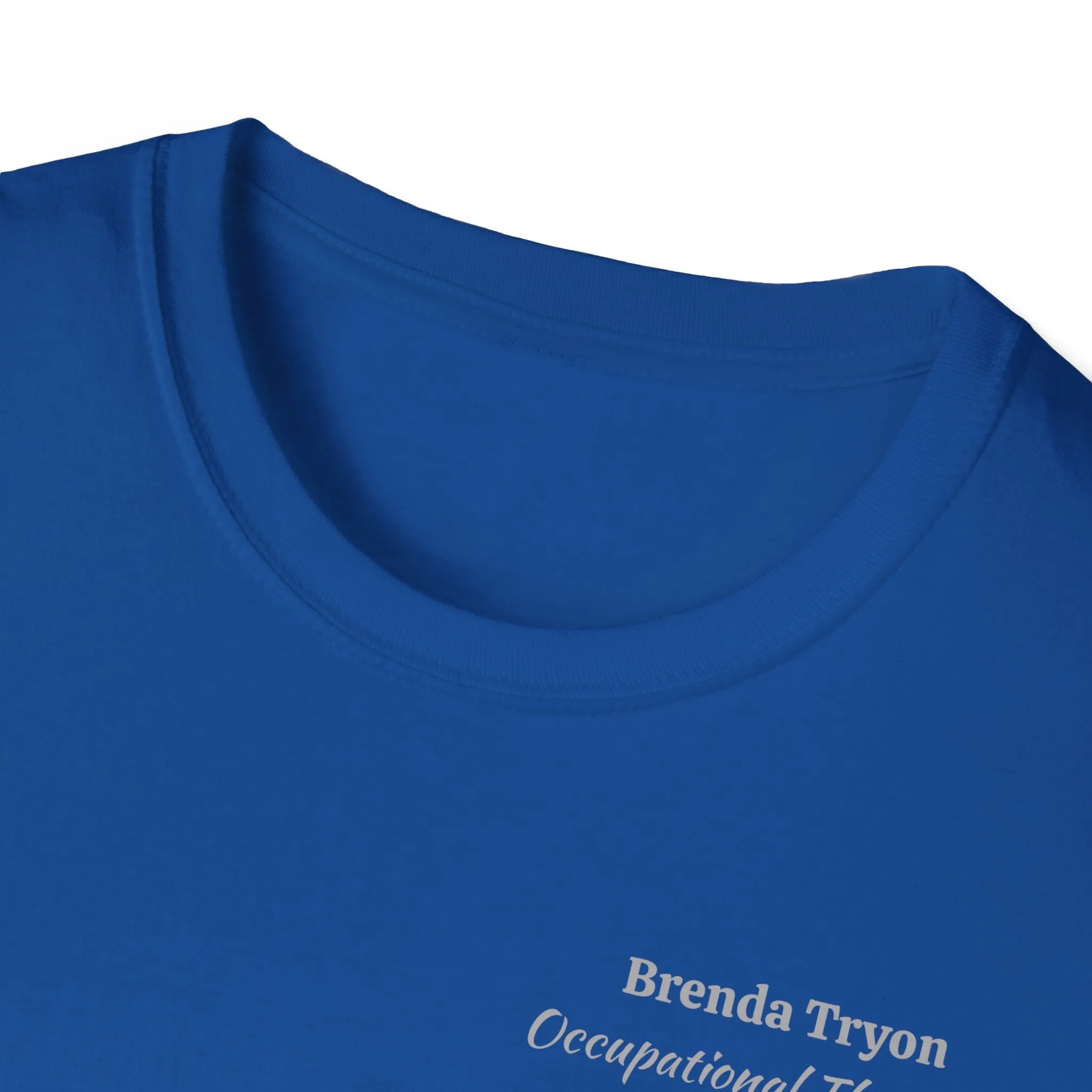 "Personalized" ClearSky Rehabilitation Hospital [Brenda Tryon- Occupational Therapist] [Front/Back Logo] | Unisex Softstyle T-Shirt