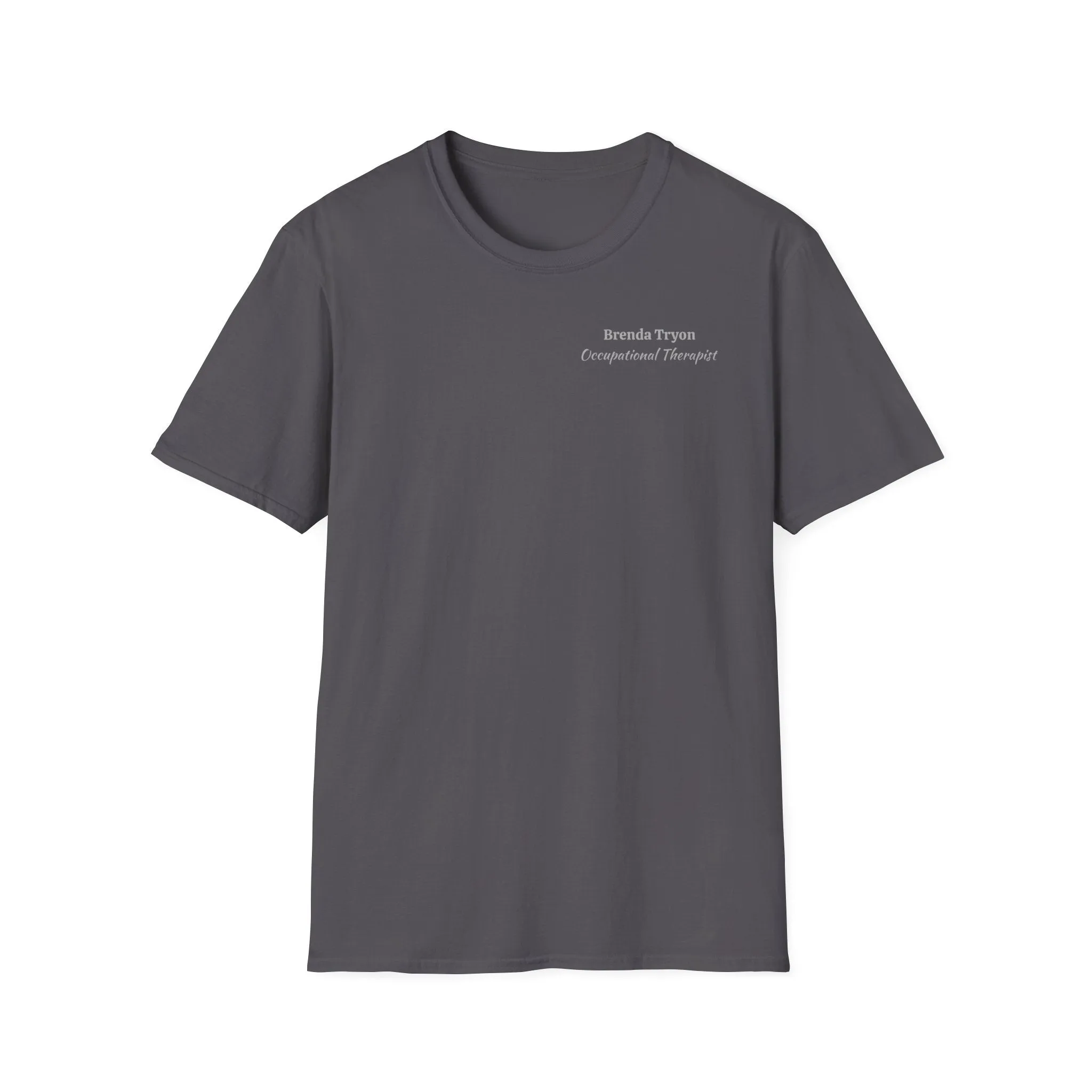 "Personalized" ClearSky Rehabilitation Hospital [Brenda Tryon- Occupational Therapist] [Front/Back Logo] | Unisex Softstyle T-Shirt