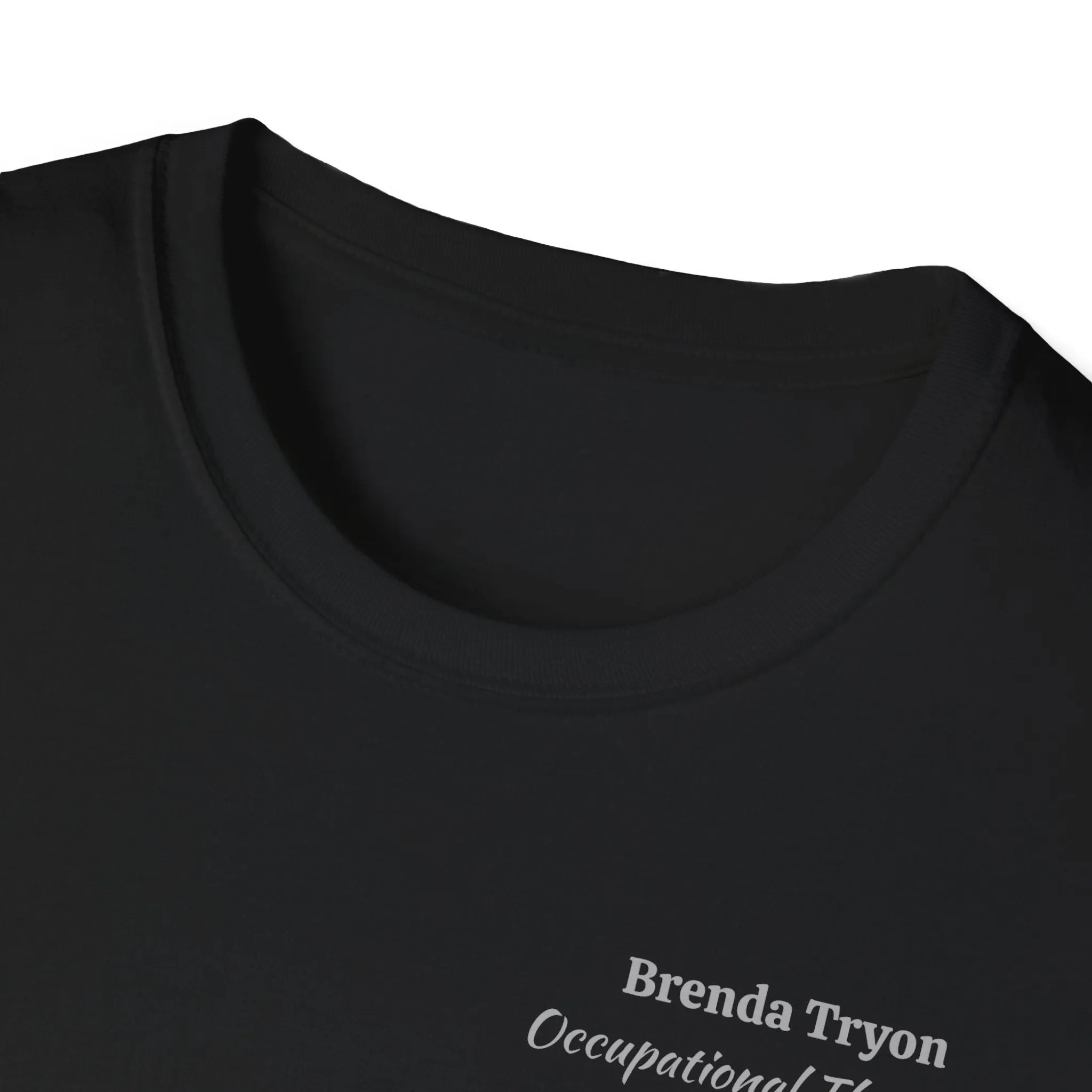 "Personalized" ClearSky Rehabilitation Hospital [Brenda Tryon- Occupational Therapist] [Front/Back Logo] | Unisex Softstyle T-Shirt