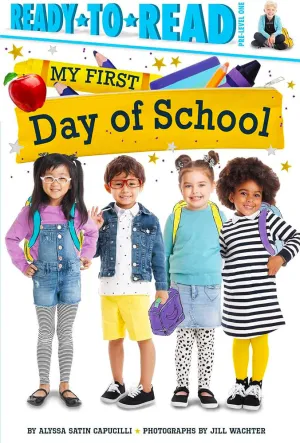 Ready-To-Read Pre-Level 1 - My First Day of School