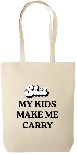 Shit I Have to Carry Design - Premium canvas cotton shopping bag