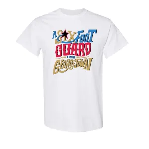 Six Foot Guard From Georgetown T-Shirt | Bubba Chucks White Tee Shirt