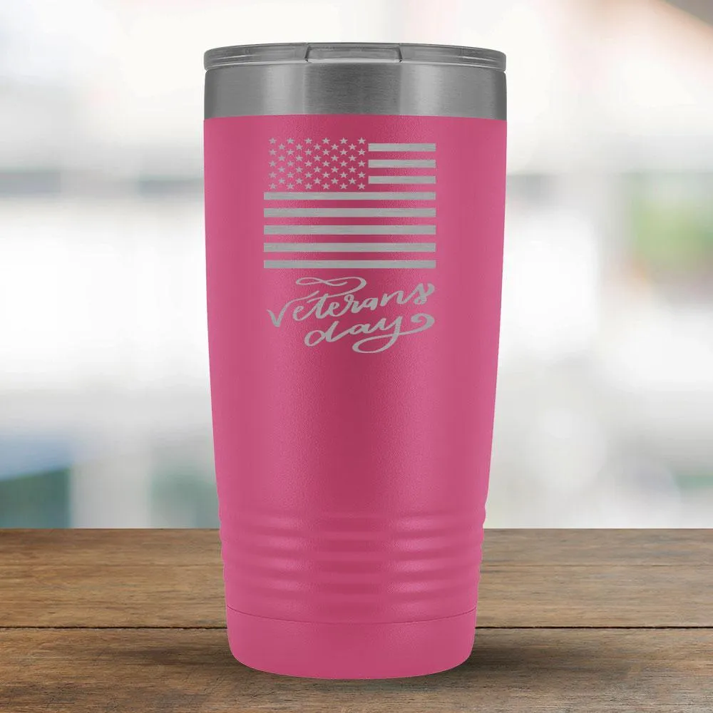 Veterans Day - 20oz Tumbler - A