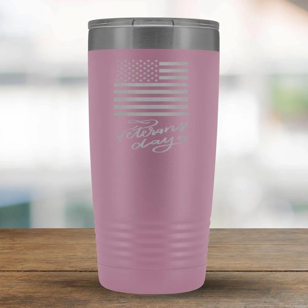 Veterans Day - 20oz Tumbler - A