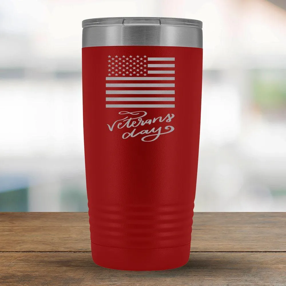 Veterans Day - 20oz Tumbler - A